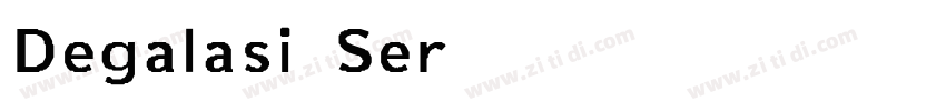 Degalasi Serif Marke字体转换